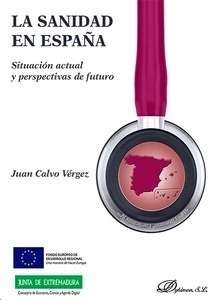 Sanidad en España, La. Situación actual y perspectivas de futuro