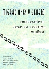 Migraciones y género "Empoderamiento desde una perspectiva multifocal"