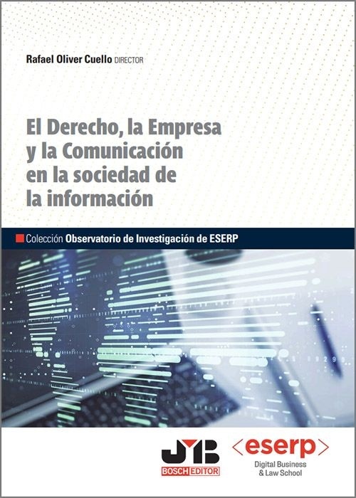 El Derecho, la Empresa y la Comunicación en la sociedad de la información