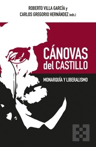 Cánovas del Castillo "monarquía y liberalismo"