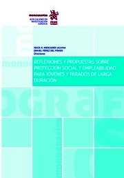 Reflexiones y propuestas sobre protección social y empleabilidad para jóvenes y parados de larga duracion