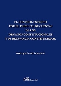 Control externo por el tribunal de cuentas de los órganos constitucionales y de relevancia constitucional