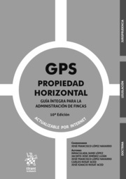 GPS Propiedad Horizontal. Guía integra para la administración de fincas