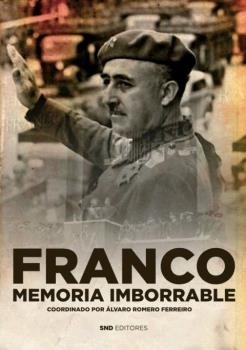 Franco. Memoria imborrable