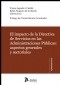 Impacto de la Directiva de Servicios en las Administraciones Públicas:, El aspectos generales y sectoriales