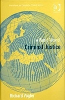 A world view of criminal justice