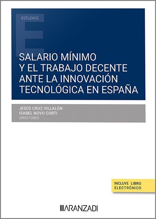 Salario mínimo y el trabajo decente ante la innovación tecnológica en España (Papel + e-book)