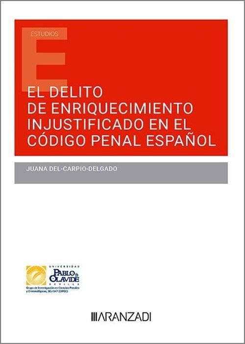Delito de enriquecimiento injustificado en el código penal español
