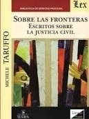 Sobre las fronteras. Escritos sobre la justicia civil
