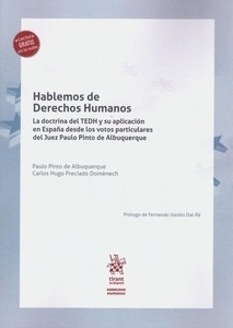 Hablemos de Derechos Humanos "La doctrina del TEDH y su aplicación en España desde los votos partícula"
