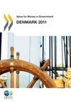 Value for Money in Government: Denmark 2011