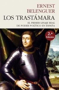 Los Trastámara "El primer linaje real de poder político en España"