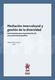 Mediación intercultural y gestión de la diversidad. "Instrumentos para la promocion de una convivencia pacífica"