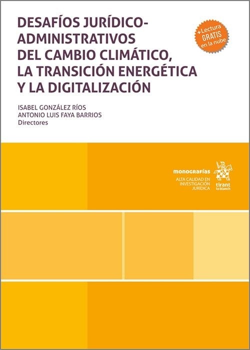 Desafíos jurídicos administrativos del cambio climático, la transición energética y la digitalización