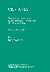 Clasificación internacional de enfermedades. 10ª Revisión. CIE-10-ES