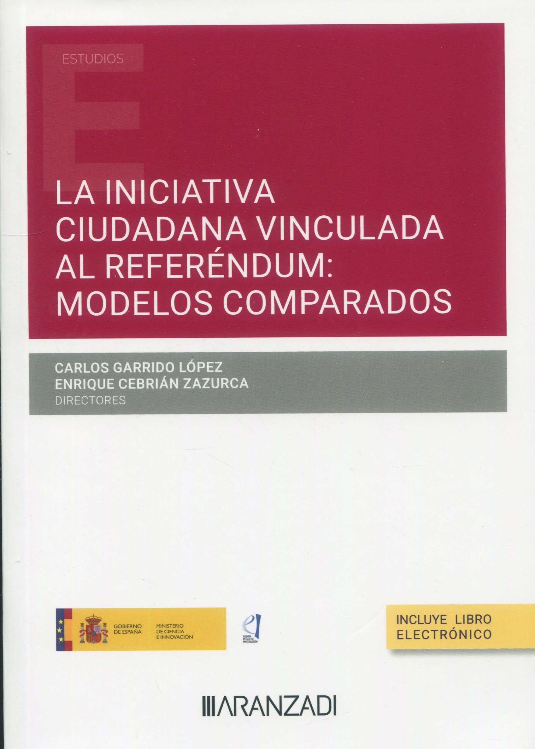 La iniciativa ciudadana vinculada al referéndum: modelos comparados (Papel + e-book)