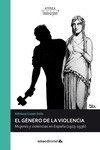 Género de la violencia, El "Mujeres y violencias en España (1923-1936)"