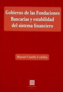Gobierno de las Fundaciones Bancarias y estabilidad del sistema financiero