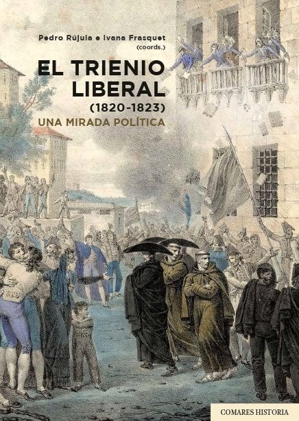 Trienio liberal (1820-1823), El. Una mirada política