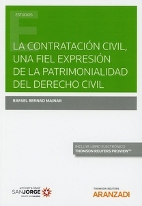 Contratación civil, una fiel expresión de la patrimonialidad del derecho civil, La (Dúo)