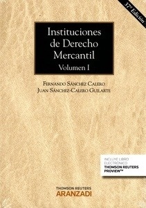 Instituciones de Derecho Mercantil. Volumen I