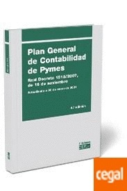 Plan general de contabilidad de PYMES "Real Decreto 1515;2007, de 16 de noviembre. Actualizadoa a 30 de enero de 2021"