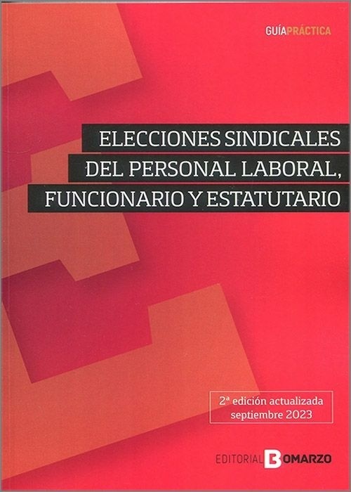 Elecciones sindicales del personal laboral, funcionario y estatutario. Guía práctica