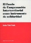 Fondo de Compensacion Interterritorial Como Instrumento de Solidaridad, El
