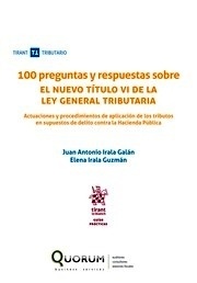 100 Preguntas y respuestas sobre el nuevo título VI de la ley general tributaria