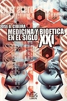 Medicina y bioética en el siglo XXI