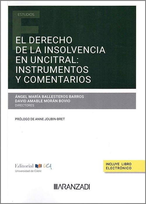 Derecho de insolvencia en la Uncitral: textos y comentarios (Papel + e-book)