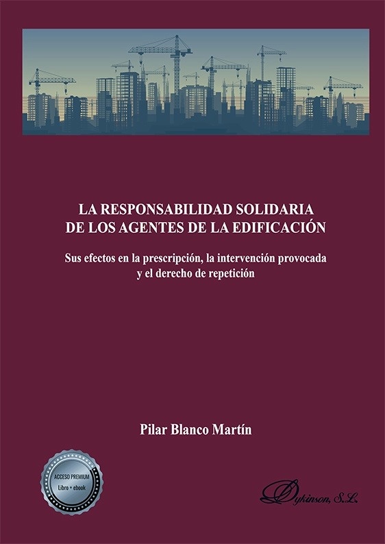 Responsabilidad solidaria de los agentes de la edificación, La