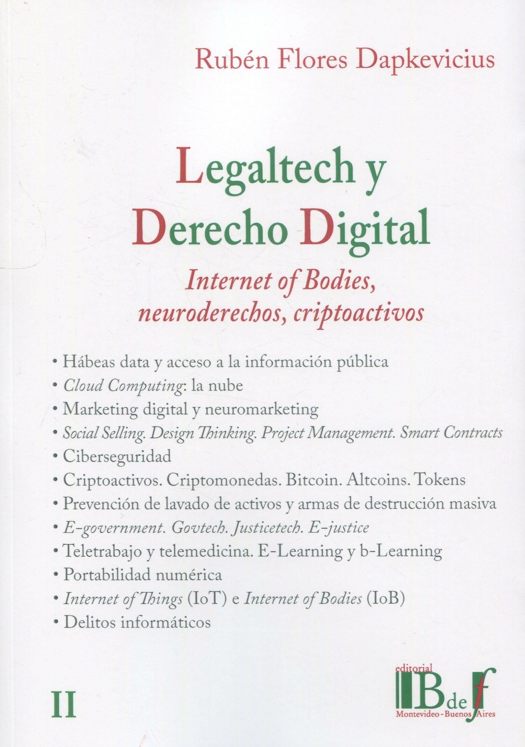 Legaltech y derecho digital II. Internet of bodies, neuroderechos, criptoactivos