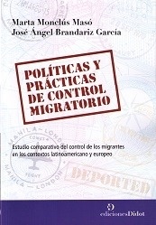 Políticas y prácticas de control migratorio.