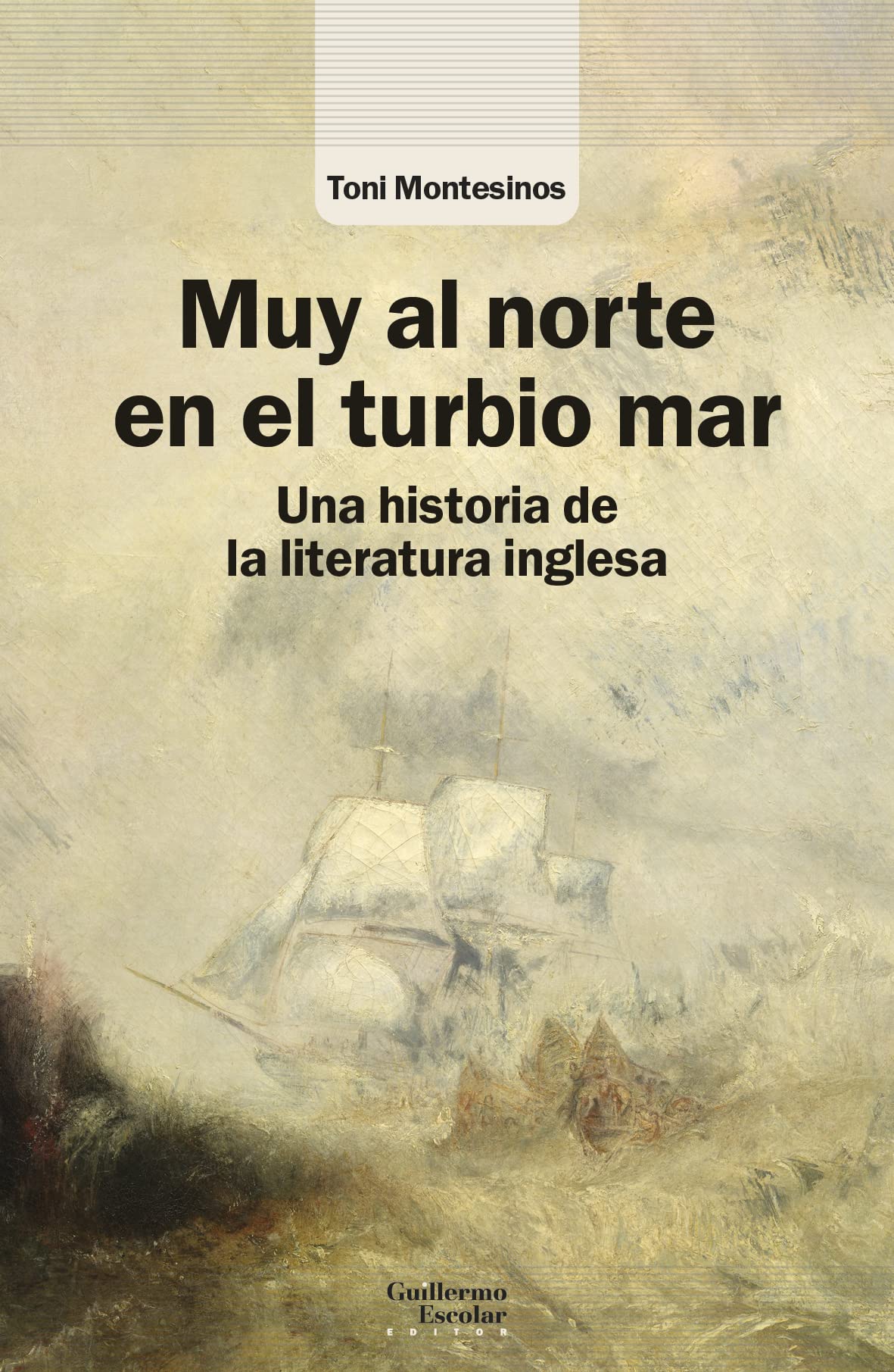 Las Librerías Recomiendan: Muy al norte en el turbio mar