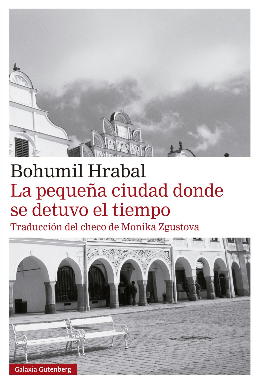 Las Librerías Recomiendan: la Pequeña ciudad donde se detuvo el tiempo, de Bohumil Hrabal