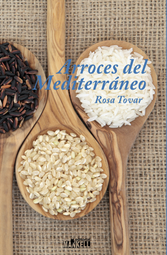 Rosa Tovar presentará con nosotros su nuevo libro "Arroces del Mediterraneo"