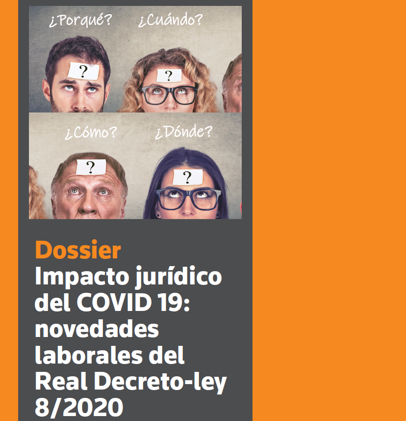 Dossier Impacto Jurídico del COVID 19: novedades del Real Decreto-Ley 8/2020
