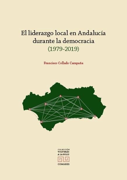 Liderazgo local en Andalucía durante la democracia, El