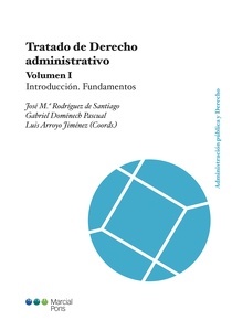 Tratado de derecho administrativo Vol.1 "Introducción. Fundamentos."