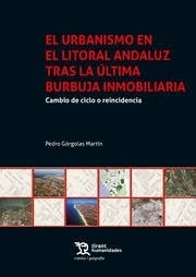Urbanismo en el litoral Andaluz tras la última burbuja inmobiliaria