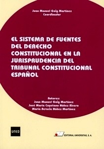 Sistema de Fuentes del Derecho Constitucional en la Jurisprudencia del Tribunal Constitucional Español, El