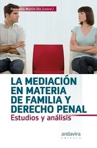 Mediación en materia de familia y derecho penal, La