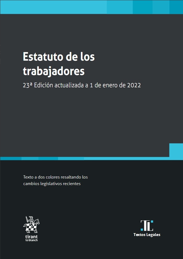 Estatuto de los trabajadores. Edición actualizada a 1 de enero de 2022