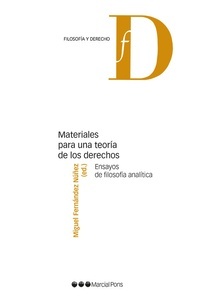 Materiales para una teoría de los derechos. Ensayos de filosofía analítica