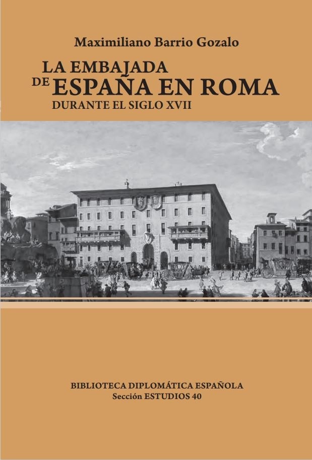 Embajada de España en Roma durante el siglo XVII, La