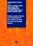 Problemas actuales de Derecho de la Propiedad Industrial "VIII Jornadas de Barcelona de Derecho de la Propiedad Industrial"