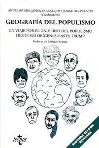 Geografía del populismo "Un viaje por el universo del populismo desde sus orígenes hasta Trump"