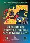 Desafío del control de fronteras para la Guardia Civil, El