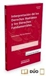 Interpretación de los derechos humanos y los derechos fundamentales